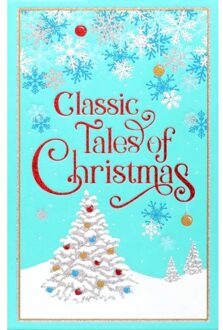 Classic Tales Of Christmas - Leather-Bound Classics - Editors of Canterbury Classics