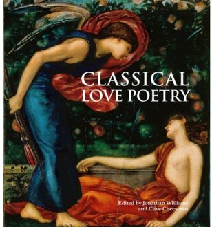 Classical Love Poetry - Jonathan Williams
