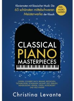 Classical Piano Masterpieces - Christina Levante