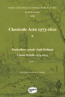 Classicale Acta 1573-1620 X / Band 2 - Rijks