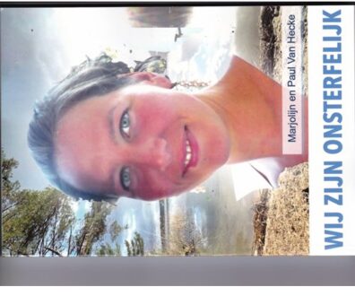 Classics Wij Zijn Onsterfelijk - Marjolijn van Hecke