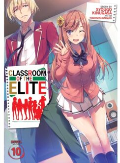 Classroom Of The Elite (Light Novel) Vol. 10 - Classroom Of The Elite (Light Novel) - Syougo Kinugasa