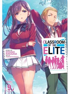 Classroom Of The Elite (Light Novel) Vol. 9 - Classroom Of The Elite (Light Novel) - Syougo Kinugasa