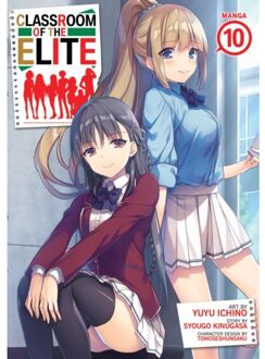 Classroom Of The Elite (Manga) Vol. 10 - Classroom Of The Elite (Manga) - Kinugasa, Syougo