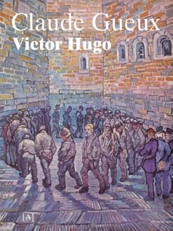 Claude Gueux - eBook Victor Hugo (9491618229)
