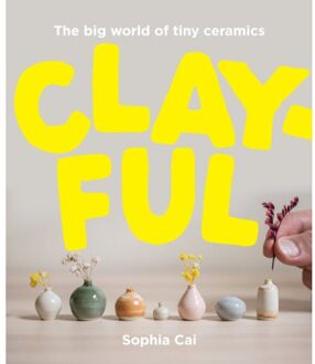 Clayful - Sophia Cai