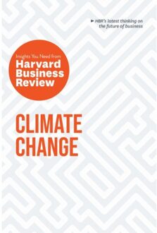 Climate Change: The Insights You Need From Harvard Business Review