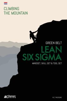 Climbing the mountain  -   Lean Six Sigma Green Belt