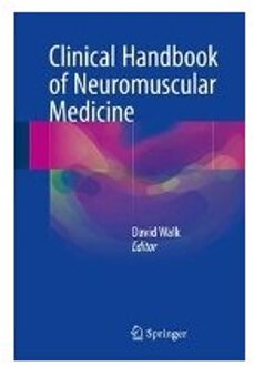 Clinical Handbook of Neuromuscular Medicine