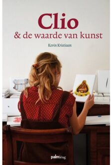Clio en de waarde van kunst - Boek Kevin Jansen (9491773984)