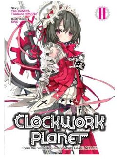Clockwork Planet (Light Novel) Vol. 2