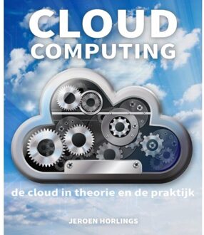 Cloud computing - Boek Jeroen Horlings (9492404044)