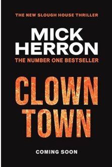 Clown Town - Slough House Thriller - Mick Herron