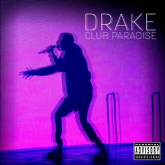 Club Paradise - Drake