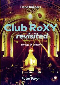 Club RoXY revisited -  Hans Kuipers (ISBN: 9789465094977)