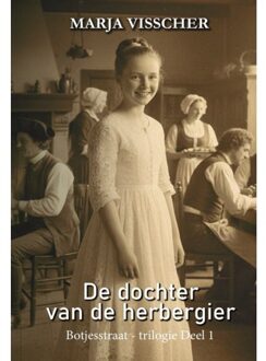 Clustereffect De Dochter Van De Herbergier - Botjesstraat - Trilogie - Marja Visscher