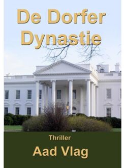 Clustereffect De Dorfer dynastie - Boek Aad Vlag (9081569678)