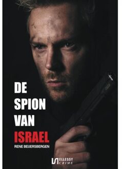 Clustereffect De Spion Van Israël - Rene Beijersbergen