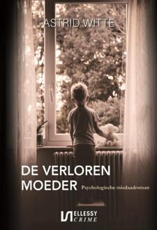 Clustereffect De Verloren Moeder - Astrid Witte