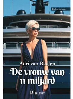 Clustereffect De Vrouw Van 11 Miljard - Adri van Beelen