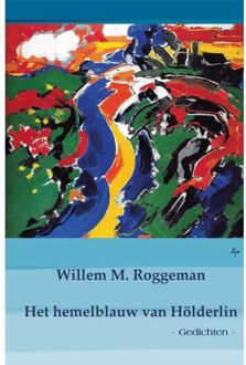 Clustereffect Het Hemelblauw Van Hölderlin - Willem M. Roggeman