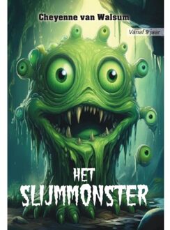 Clustereffect Het Slijmmonster - Cheyenne van Walsum