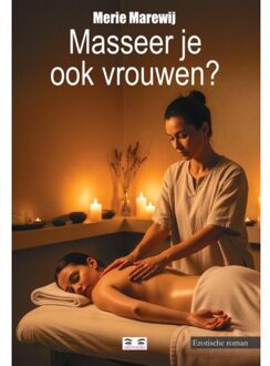 Clustereffect Masseer Je Ook Vrouwen? - Merie Marewij