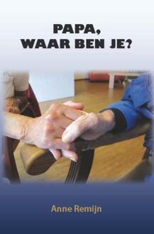 Clustereffect Papa, waar ben je? - Boek Anne Remijn (9491777300)