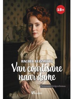 Clustereffect Van Courtisane Naar Dame - Rachel Elisabeth