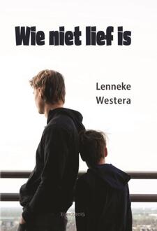 Clustereffect Wie Niet Lief Is - Lenneke Westera