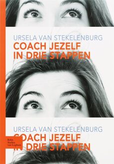 Coach jezelf in drie stappen - Boek U. van Stekelenburg (903134866X)