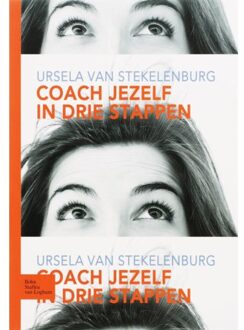 Coach jezelf in drie stappen - Boek U. van Stekelenburg (903134866X)