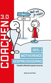 Coachen 3.0 / Deel 1: Motiverende gespreksvoering - eBook Sergio van der Pluijm (9492723220)