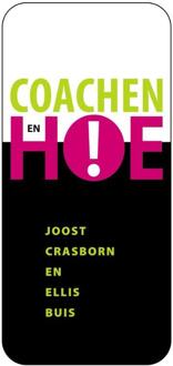 Coachen, en hoe! - Kantoor Joost Crasborn (9058715140)