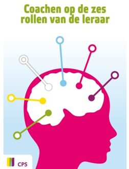 Coachen Op De Zes Rollen Van De Leraar - Guido van den Brink
