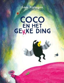 Coco en het gekke ding -  Loes Riphagen (ISBN: 9789025778941)