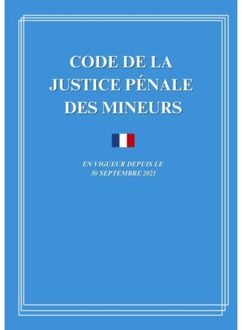 Code De La Justice Pénale Des Mineurs - Lex Base