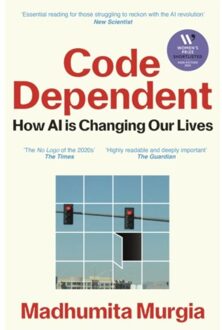 Code Dependent - Madhumita Murgia