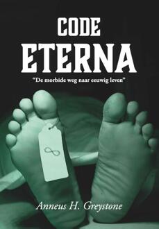 Code Eterna -  Anneus H. Greystone (ISBN: 9789492394750)
