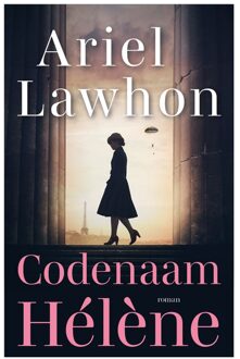 Codenaam Hélène - Ariel Lawhon - ebook