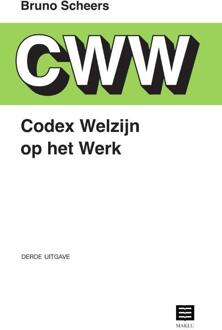 Codex Welzijn Op Het Werk - Bruno Scheers