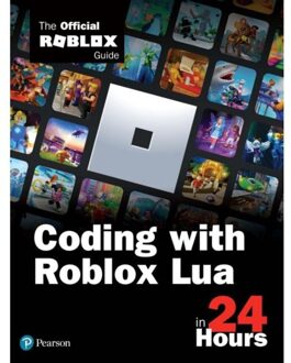 Coding With Roblox Lua In 24 Hours - Sams Teach Yourself... - Official Roblox Books(Pearson)