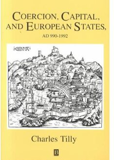 Coercion, Capital and European States, A.D. 990 - 1992