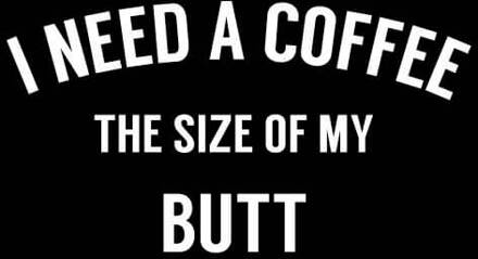 Coffee Butt Women's T-Shirt - Black - 3XL