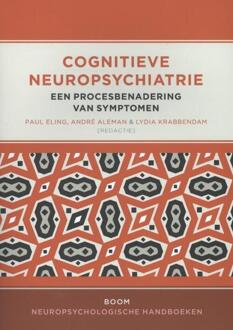 Cognitieve neuropsychiatrie - Boek Boom uitgevers Amsterdam (9461051964)