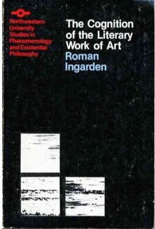 Cognition Of The Literary Work Of Art - Ingarden, Roman