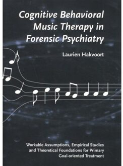 Cognitive Behavioral Music Therapy in Forensic Psychiatry