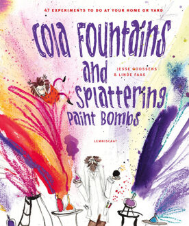 Cola Fountains and Splattering Paint Bombs - Boek Jesse Goossens (1788070127)