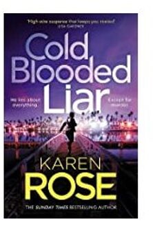 Cold Blooded Liar - The San Diego Case Files - Karen Rose