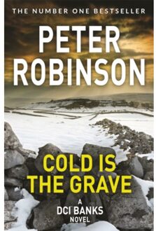 Cold Is The Grave - The Inspector Banks Series - Peter Robinson